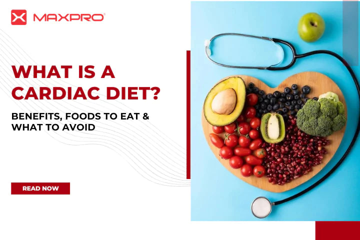 What Is a Cardiac Diet? Benefits, Foods to Eat and What to Avoid